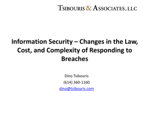 Changes in the Law, Cost, and Complexity of Responding to Breaches