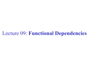 Functional Dependencies & Relational Decomposition