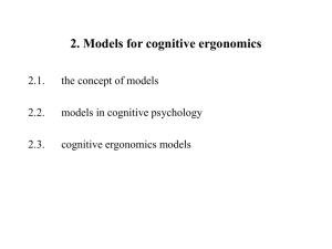 Models for Cognitive Ergonomics (ppt file)