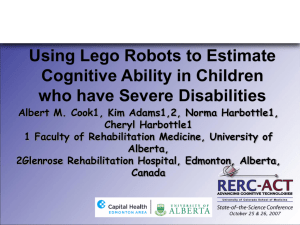 Using Lego Robots to Estimate Cognitive Ability in - RERC-ACT