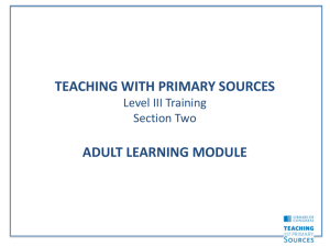 Module Two PowerPoint - Teaching with Primary Sources at Illinois