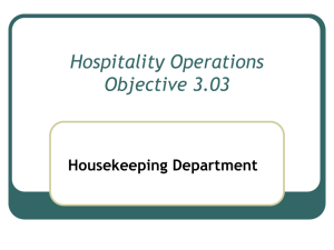 Hospitality Operations Objective 3.03 Housekeeping Department