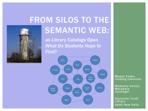 From Silos to the Semantic Web: as Library Catalogs Open