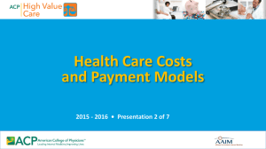 Healthcare Costs and Payment Models