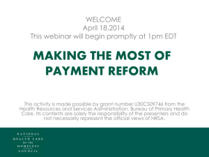 paymentreformwebinar_consolidated - National Health Care for the