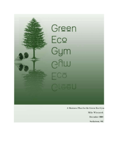 A Business Plan for the Green Eco Gym Mike Wieczorek December