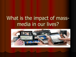 Which is the impact of mass-media in our lives? - engleza-lo