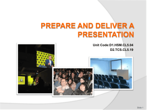 PPT Prepare & deliver a presentation 290812