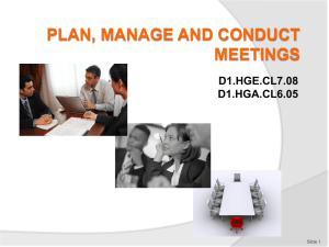 plan, manage and conduct meetings