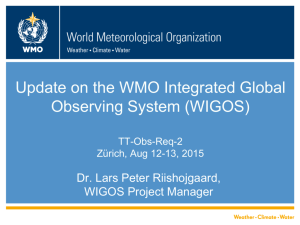 Update on the WMO Integrated Global Observing System (WIGOS