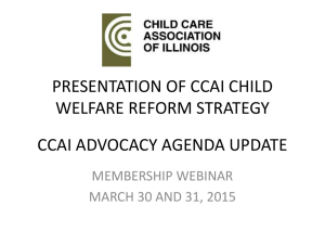 presentation of ccai child welfare reform strategy ccai advocacy