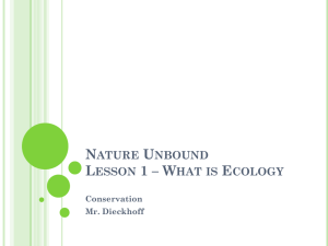 Nature Unbound Lesson 1 * What is Ecology