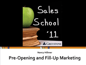Pre-Opening and Fill-Up Marketing Nancy Hillmer Retention