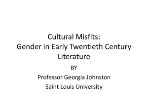 Cultural Misfits: Gender in Early Twentieth Century Literature