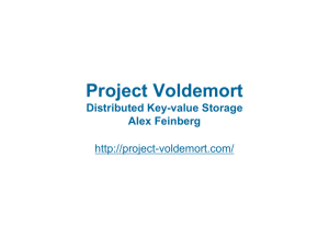 Project Voldemort Distributed Key-value Storage Alex