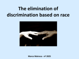 What is racial discrimination?