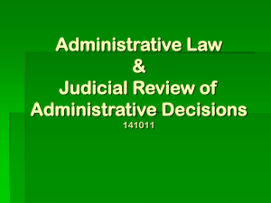 Administrative Law & Judicial Review of Administrative Decisions
