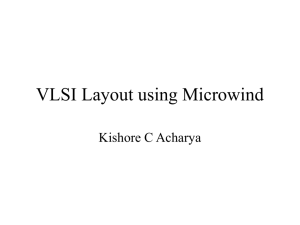 VLSI Layout Using Microwind2 (PowerPoint)