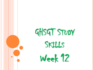 GHSGT Study Skills Week 12 Monday, April 11th