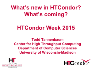 HTCondor Week 2014 - Computer Sciences Dept.