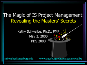 The Magic of IS Project Management: Revealing the Masters' Secrets