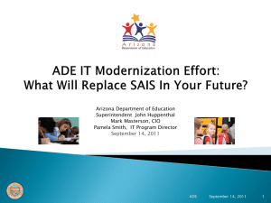 ADE IT Modernization Effort: What Will Replace SAIS In Your Future?
