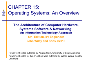 Chapter 15: Operating Systems: An Overview