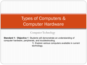 Day 1 Types of Computers and Computer Hardware