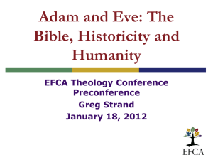 Adam & Eve: The Bible, Historicity and Humanity