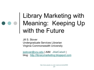Library Marketing with Meaning: Keeping Up with the Future
