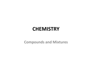 COMPOUNDS AND MIXTURES