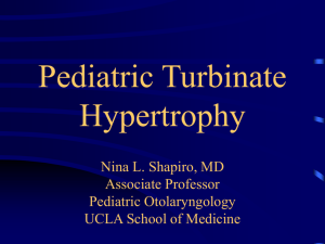 Pediatric Turbinate Hyp - UCLA Head and Neck Surgery