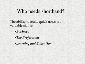 and view a Powerpoint demonstration of the shorthand