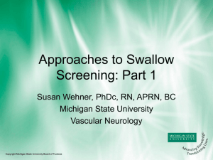 Approaches to Swallow Screening: Part 1