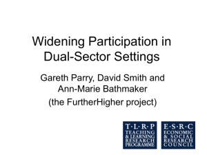 35. Widening Participation in Dual Sector Settings. (MSPowerpoint