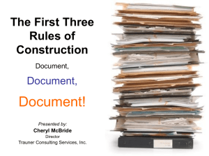 The First Three Rules of Construction