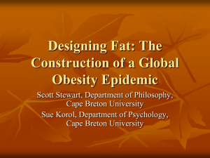 Designing Fat: The Construction of a Global Obesity Epidemic