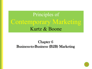Chapter 6 Business-to-Business (B2B) Marketing