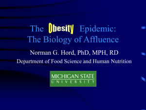 The Obesity Epidemic: The Biology of Affluence