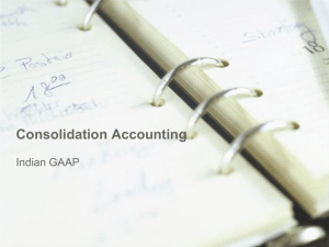 Consolidation Accounting – Indian GAAP