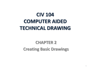 CIV 104 COMPUTER AIDED TECHNICAL DRAWING CHAPTER 2