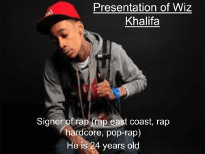 Presentation of Wiz Khalifa