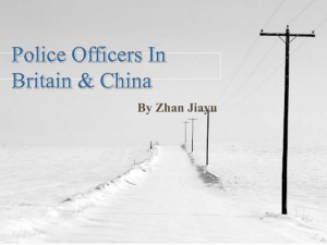 Police Officers In Britain & China