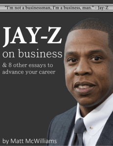Jay Z on Business and 9 other Career Essays
