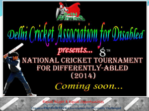 Organized by: Delhi Cricket Association For