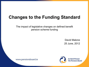 Presentation on Changes to the Funding Standard ( 418.3 KB)