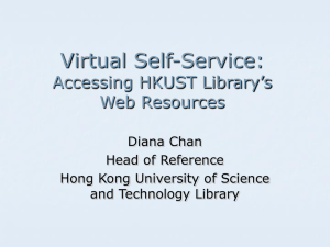 Virtual Self-Service: Experiences at the HKUST Library