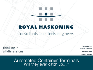 Automated Container Terminals ? WILL THEY EVER CATCH UP?