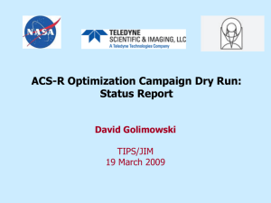 The ACS-R Optimization Campaign Dry Run