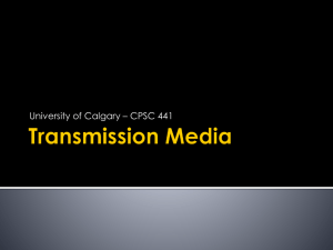 Transmission Media - University of Calgary